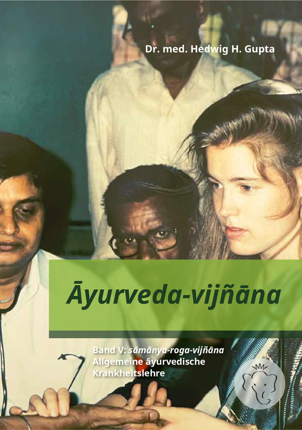 Āyurveda vijñāna  Band V