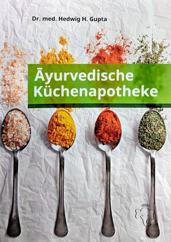 Āyurvedische Küchenapotheke